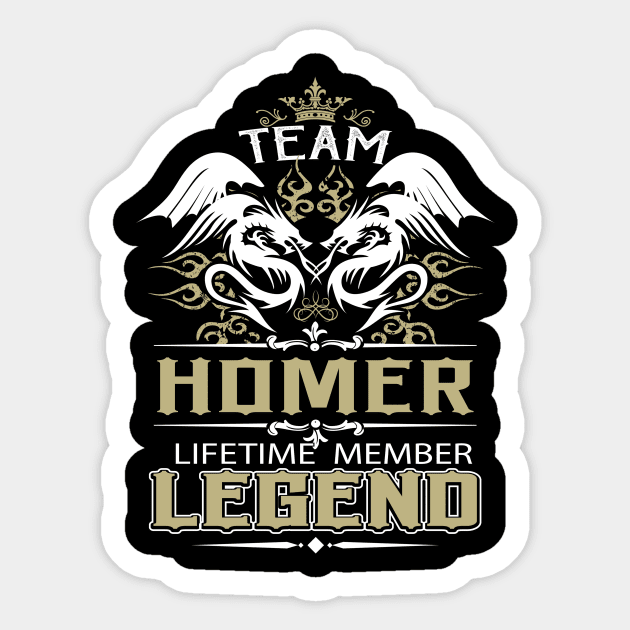 Homer Name T Shirt -  Team Homer Lifetime Member Legend Name Gift Item Tee Sticker by yalytkinyq